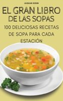 Gran Libro de Las Sopas