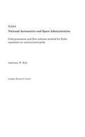 Grid Generation and Flow Solution Method for Euler Equations on Unstructured Grids