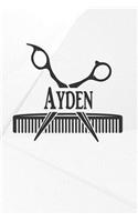 Ayden: Barber Hairdresser Personalized Name Notebook Journal Diary Sketchbook with 120 Lined Pages 6x9