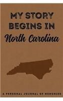My Story Begins in North Carolina