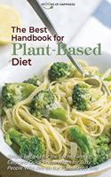 The Best Handbook for Plant-Based Diet