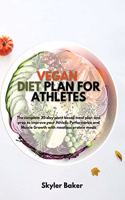 Vegan Diet Plan for Athletes