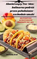 Skwierczący Tex-Mex