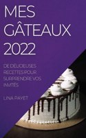 Mes Gâteaux 2022