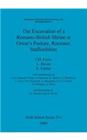 Excavation of a Romano-British Shrine at Orton's Pasture, Rocester, Staffordshire