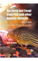 Bacteria and Fungi from Fish and Other Aquatic Animals