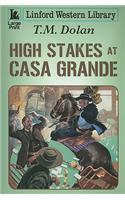 High Stakes at Casa Grande