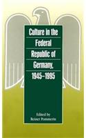 Culture in the Federal Republic of Germany, 1945-1995