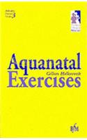 Aquanatal Exercises, 1e (Midwifery Practice Guides)