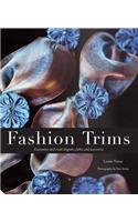 Fashion Trims: Customise and Create Clothes and Accessories