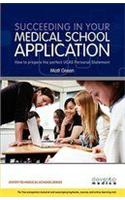 Succeeding in Your Medical School Application