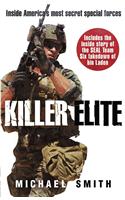 Killer Elite: America's Most Secret Soldiers