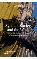 System, Society and the World