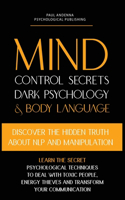 Mind Control Secrets, Dark Psychology and Body Language