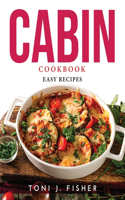 Cabin Cookbook: Easy Recipes