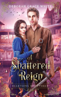 Shattered Reign