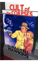 Cult of the Corpses