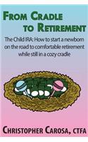 From Cradle to Retirement