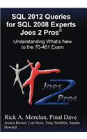 SQL 2012 Queries for SQL 2008 Experts Joes 2 Pros (R)