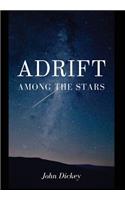 Adrift Among The Stars