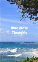 Blue Wave Thoughts