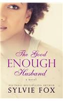 The Good Enough Husband