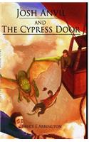 Josh Anvil and the Cypress Door