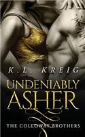 Undeniably Asher