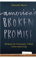 America's Broken Promise