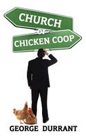 Church or Chicken COOP