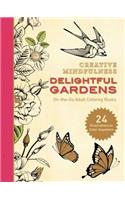 Creative Mindfulness: Delightful Gardens