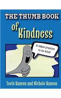 Thumb Book of Kindness