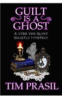 Guilt Is a Ghost