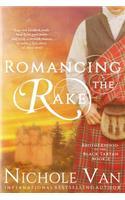 Romancing the Rake