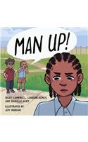 Man Up!