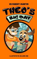 Theo's Big Day