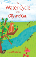 Water Cycle with Olly and Carl