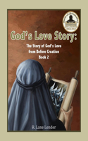God's Love Story Book 2