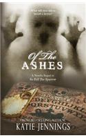 Of the Ashes: A 'so Fell the Sparrow' Sequel Novella