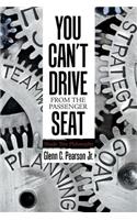 You Can'T Drive from the Passenger Seat