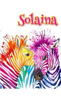 Solaina: Rainbow Zebras, Personalized Journal, Diary, Notebook, 105 Lined Pages, Christmas, Birthday, Friendship Gifts for Girls, Teens and Women, Book Size 8 1/2 X 11: Rainbow Zebras, Personalized Journal, Diary, Notebook, 105 Lined Pages, Christmas, Birthday, Friendship Gifts for Girls, Teens and Women, Book Size 