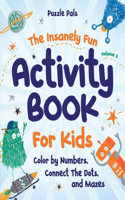 Insanely Fun Activity Book For Kids