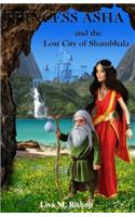 Princess Asha and the Lost City of Shambhala