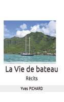 Vie de Bateau