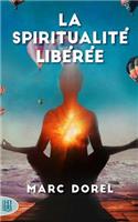 La spiritualité libérée