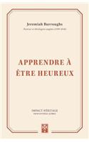 Apprendre à être heureux (Learning to be Happy)