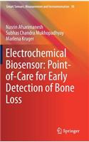 Electrochemical Biosensor: Point-Of-Care for Early Detection of Bone Loss