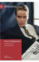 Queer/Adaptation