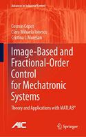 Image-Based and Fractional-Order Control for Mechatronic Systems