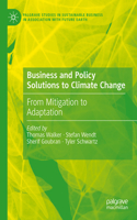 Business and Policy Solutions to Climate Change